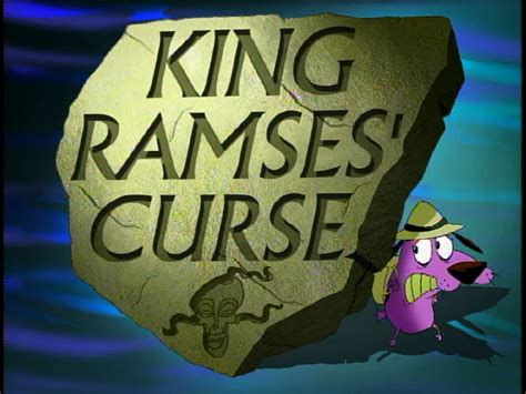 Courage The Cowardly Dog S 1 E 7 King Ramses Curse The.